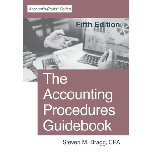 The Accounting Procedures Guidebook: Fifth Edition - Paperback