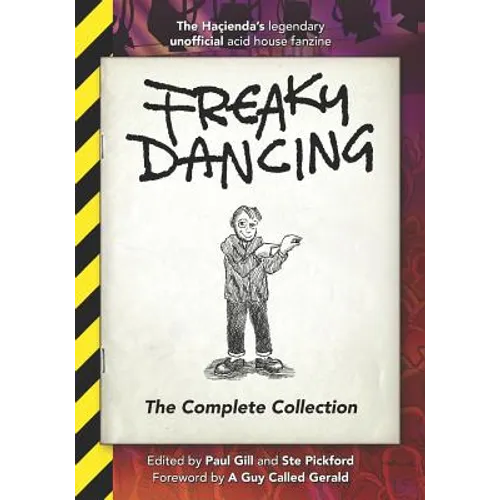 Freaky Dancing: The Complete Collection - Paperback