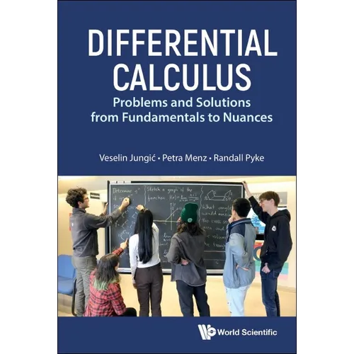 Differential Calculus: Problems and Solutions from Fundamentals to Nuances - Hardcover