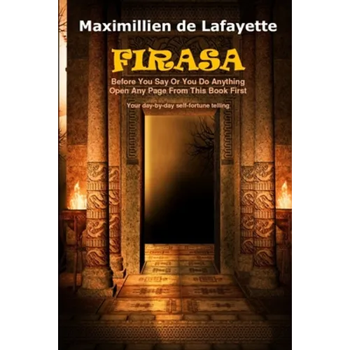 Firasa: Before You Say Or You Do Anything Open Any Page From This Book First - Paperback