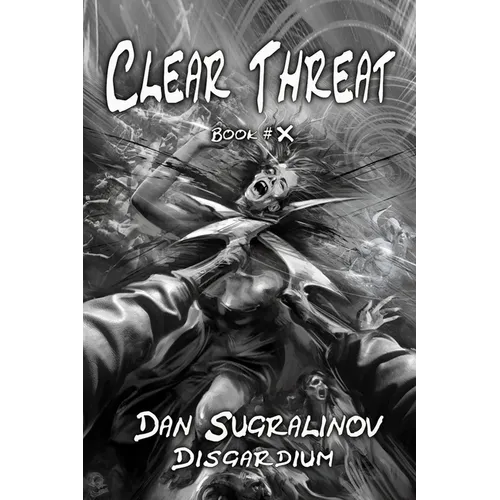 Clear Threat (Disgardium Book #10): LitRPG Series - Paperback