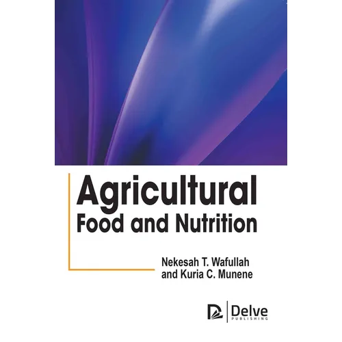 Agricultural Food and Nutrition - Hardcover