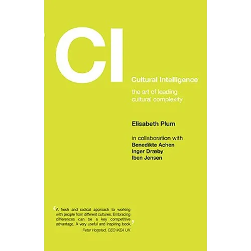 Cultural Intelligence: The Art of Leading Cultural Complexity - Paperback
