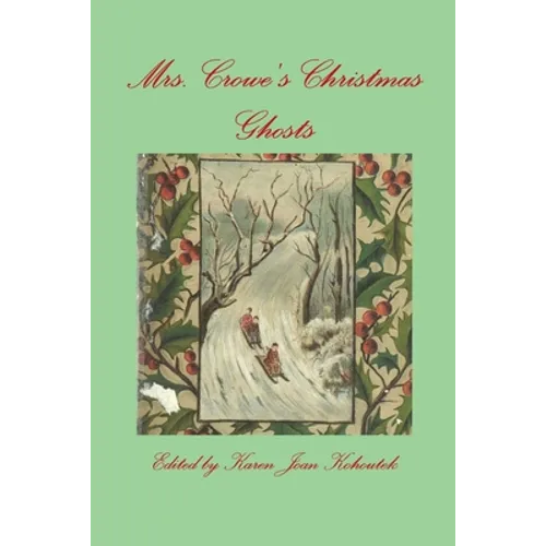 Mrs. Crowe's Christmas Ghosts - Paperback
