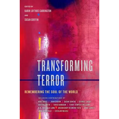 Transforming Terror: Remembering the Soul of the World - Paperback