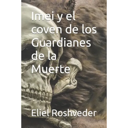 Imei y el coven de los Guardianes de la Muerte - Paperback