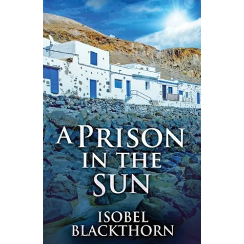 A Prison In The Sun - Paperback