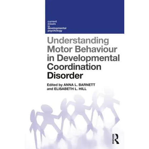 Understanding Motor Behaviour in Developmental Coordination Disorder - Paperback