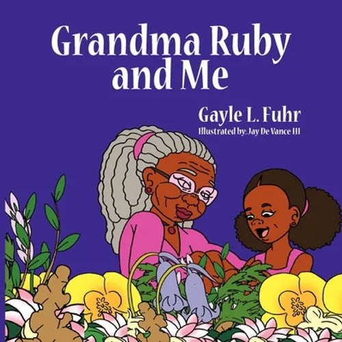 Grandma Ruby and Me - Paperback