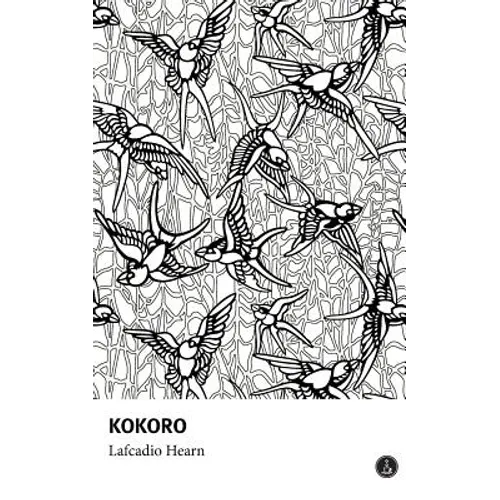 Kokoro - Hints and Echoes of Japanese Inner Life - Paperback