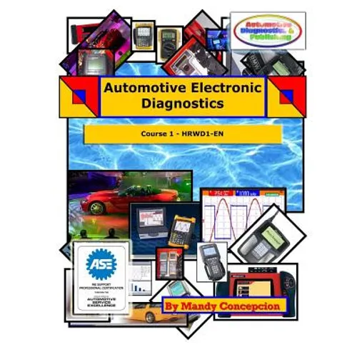Automotive Electronic Diagnostics (Course-1) - Paperback