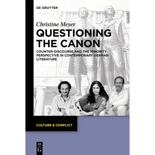 Questioning the Canon: Counter-Discourse and the Minority Perspective in Contemporary German Literature - Hardcover