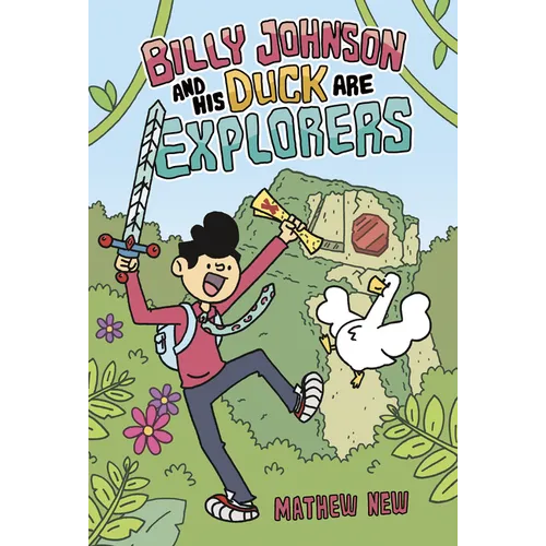 Billy Johnson and His Duck Are Explorers - Hardcover