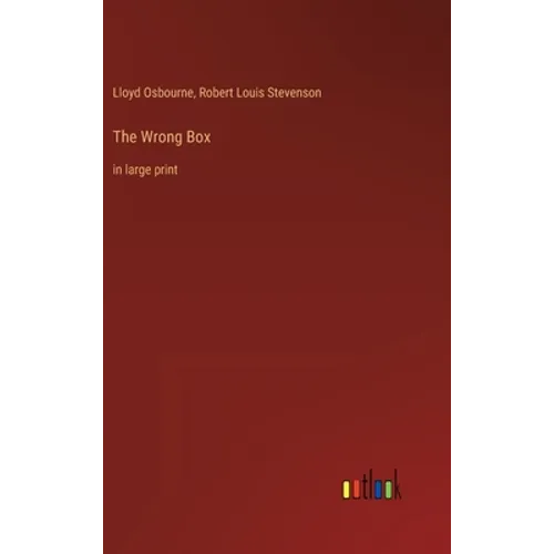 The Wrong Box: in large print - Hardcover