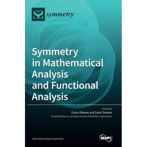 Symmetry in Mathematical Analysis and Functional Analysis - Hardcover