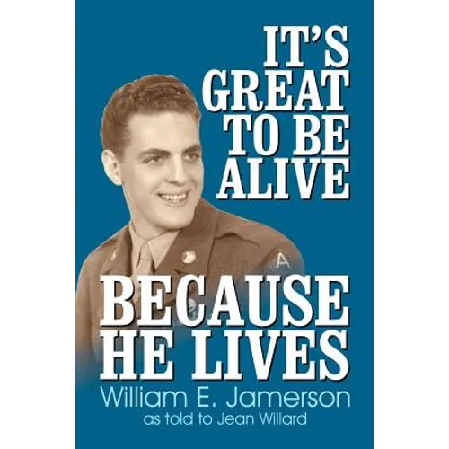 It's Great to Be Alive... Because He Lives - Paperback