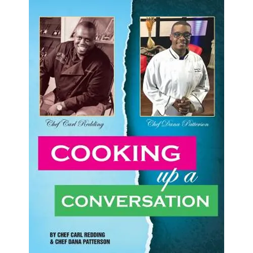Cooking Up a Conversation: World Renowned and Trending - Paperback