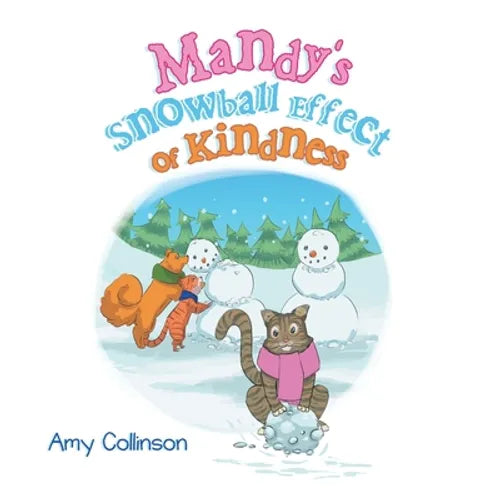Mandy's Snowball Effect of Kindness - Paperback