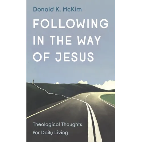 Following in the Way of Jesus - Hardcover