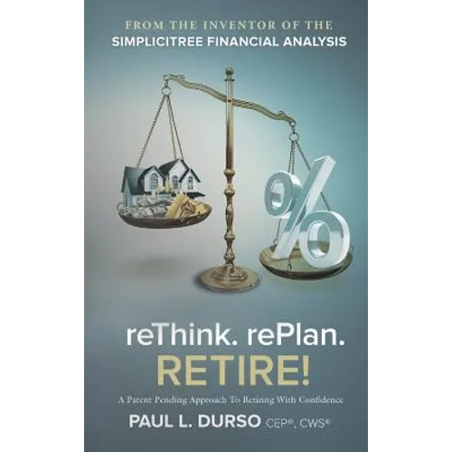 Rethink. Replan. Retire! - Hardcover