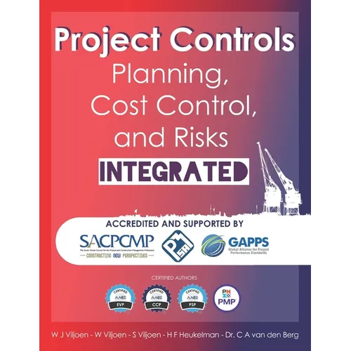 Project Controls - Planning, Cost Control, and Risks Integrated - Paperback