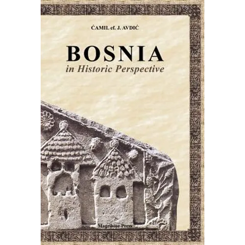 Bosnia in Historic Perspective - Paperback