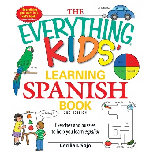 The Everything Kids' Learning Spanish Book: Exercises and Puzzles to Help You Learn Espanol - Paperback