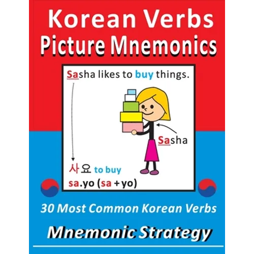 Korean Verbs Picture Mnemonics: Mnemoincs Approach - Paperback