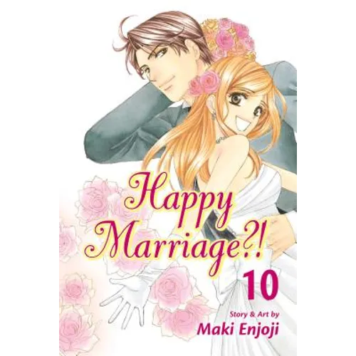 Happy Marriage?!, Vol. 10 - Paperback