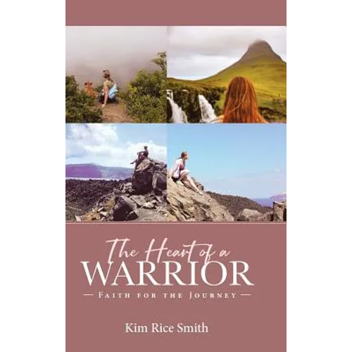 The Heart of a Warrior - Hardcover