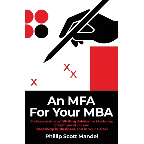An MFA for Your MBA - Paperback