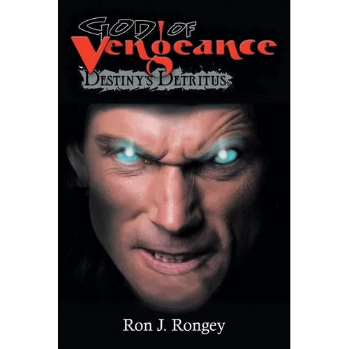 God of Vengeance: Destiny's Detritus - Paperback