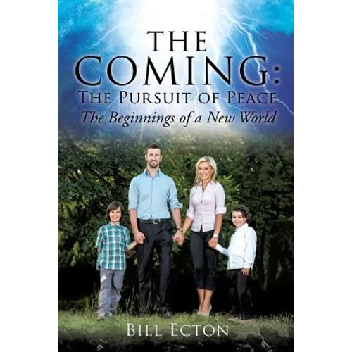 The Coming: The Pursuit of Peace - Paperback
