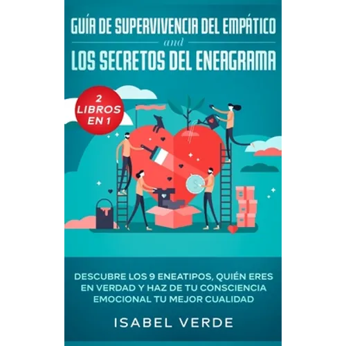 Guía de supervivencia del empático y los secretos del eneagrama 2 libros en 1: Descubre los 9 eneatipos, quién eres en verdad y haz de tu consciencia - Hardcover