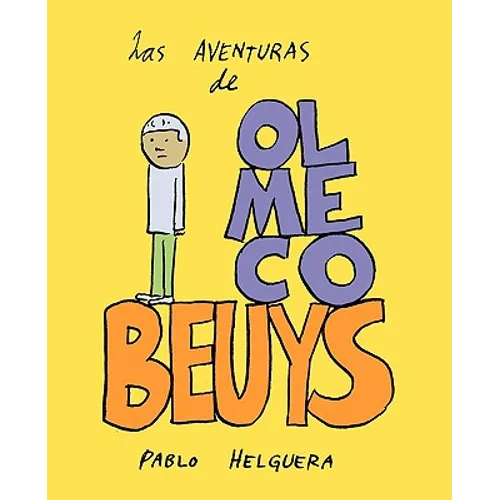 Las Aventuras de Olmeco Beuys - Paperback