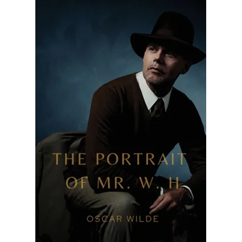 The Portrait of Mr. W. H.: a story written by Oscar Wilde, first published in Blackwood's Magazine in 1889. It was later added to the collection - Paperback