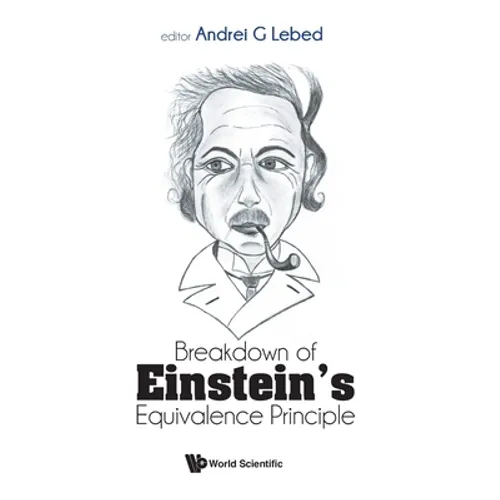 Breakdown of Einstein's Equivalence Principle - Hardcover