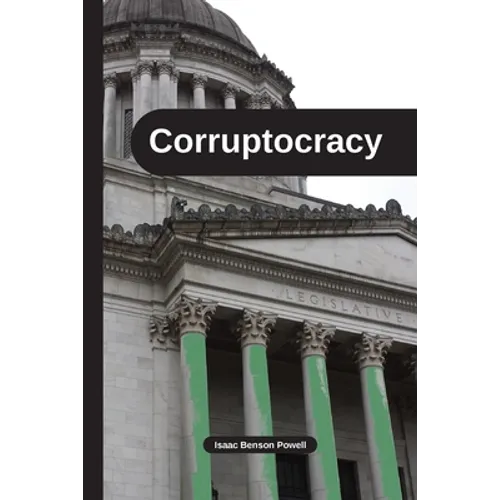 Corruptocracy - Paperback