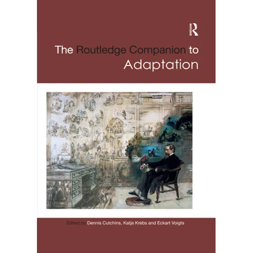 The Routledge Companion to Adaptation - Paperback