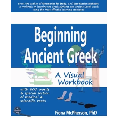 Beginning Ancient Greek: A Visual Workbook - Paperback