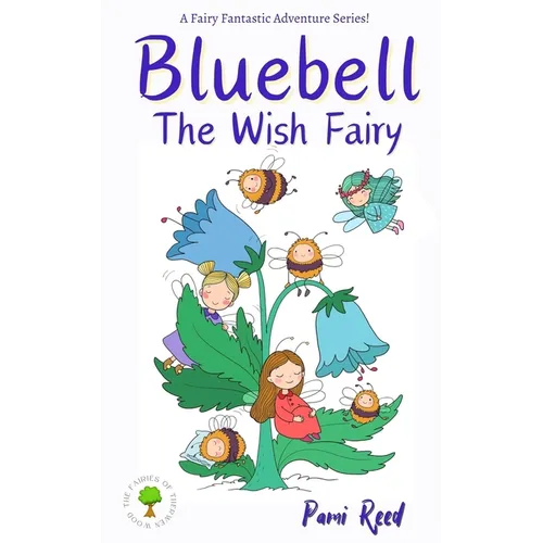 Bluebell: The Wish Fairy - Paperback