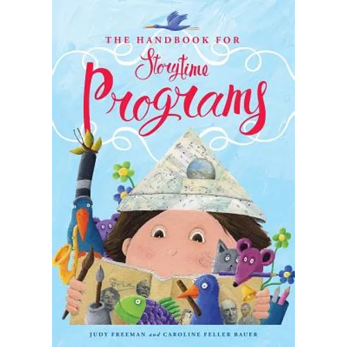 The Handbook for Storytime Programs - Paperback