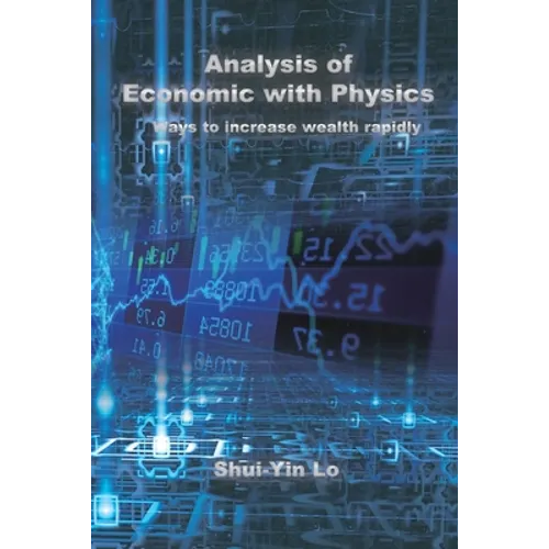 Analysis of Economics with Physics: 用物理方法分析經濟學:快速增&# - Paperback