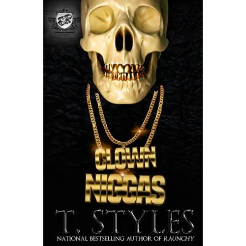 Clown Niggas (The Cartel Publications Presents) - Paperback