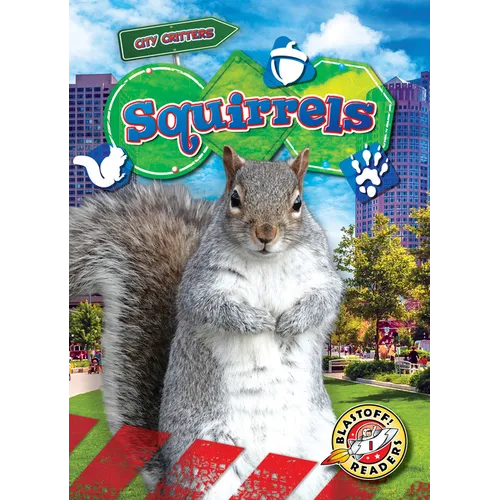 Squirrels - Library Binding