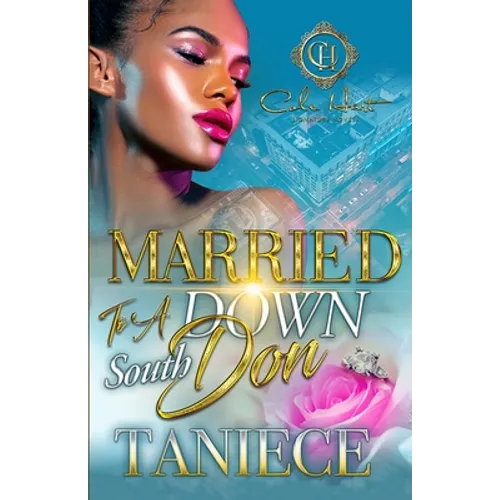 Married To A Down South Don: An Urban Romance - Paperback