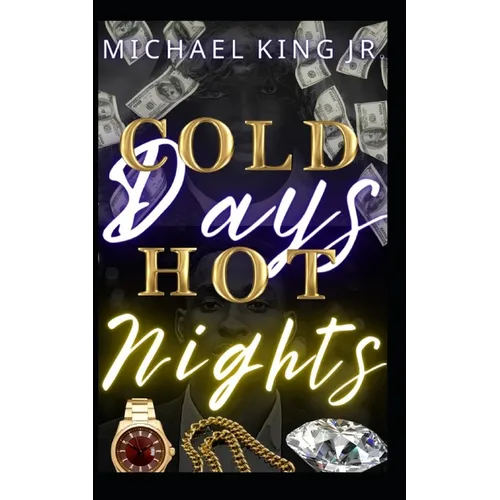 Cold Days Hot Nights - Paperback