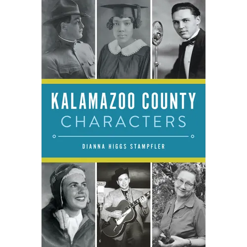 Kalamazoo County Characters - Paperback