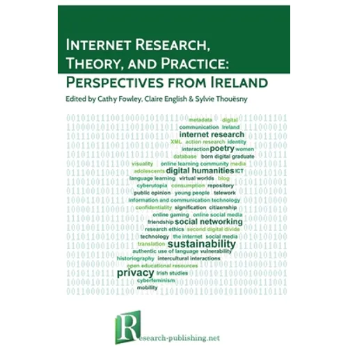 Internet Research, Theory, and Practice: Perspectives from Ireland - Paperback