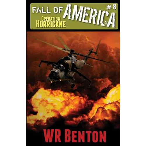 The Fall of America: Book 8 - Operation Hurricane - Paperback